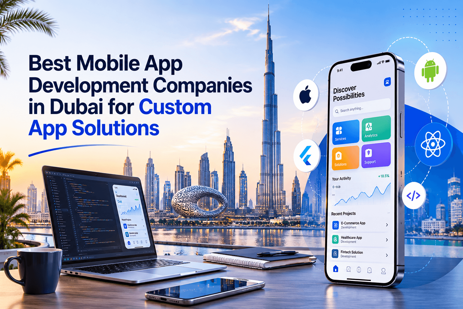 Best Mobile App Development Companies in Dubai for Custom App Solutions